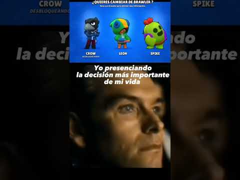 La decisión más importante #brawlstars #brawler #skin #brawl #crow #leon #spike