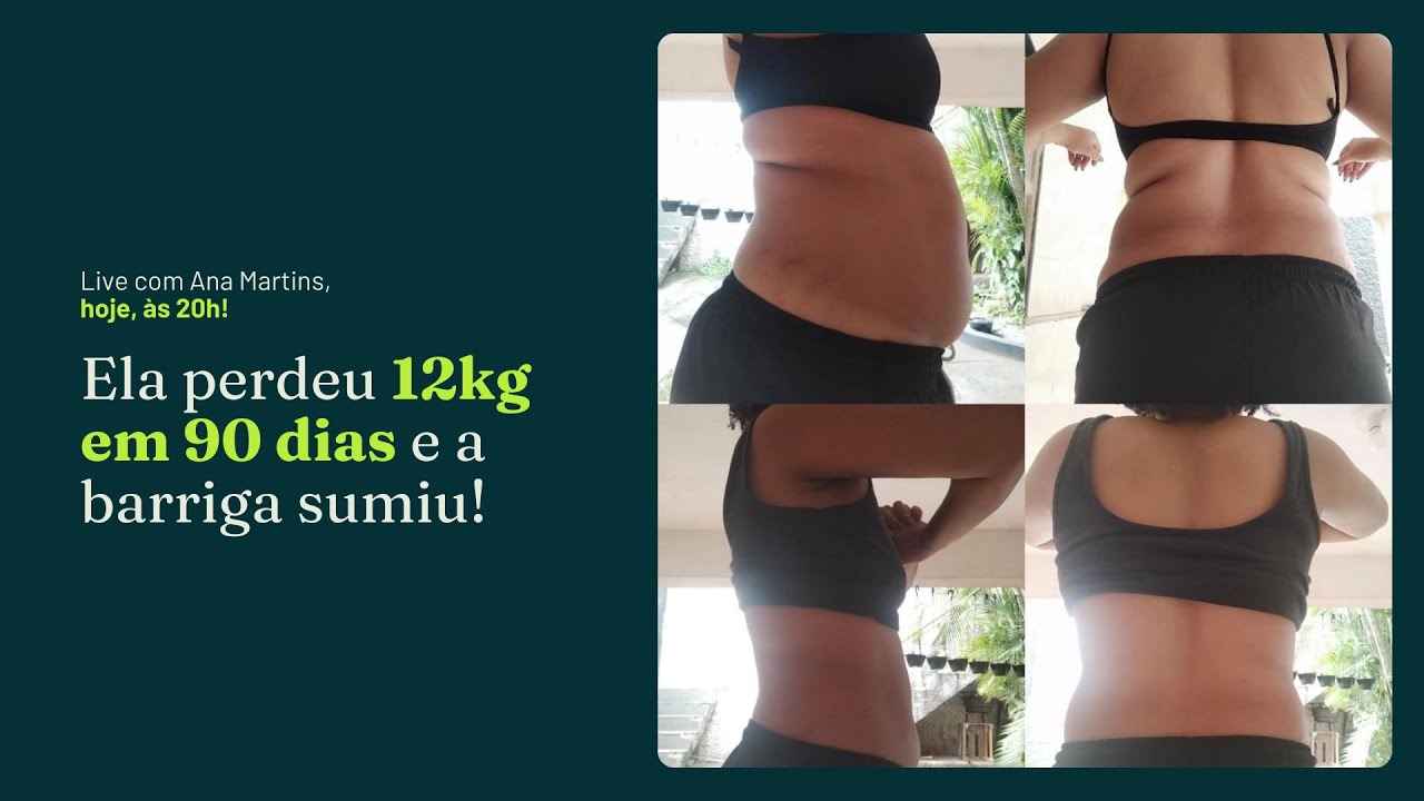 Ela emagreceu 12kg em 90 dias! | Live com Ana Martins