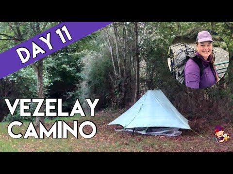 Day 11- Vezelay Camino | First Time Camping along the Way