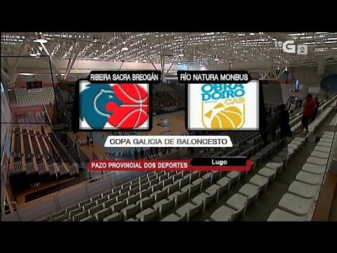 Ribeira-Sacra BREOGAN Vs. RioNatura-Monbus OBRADOIRO