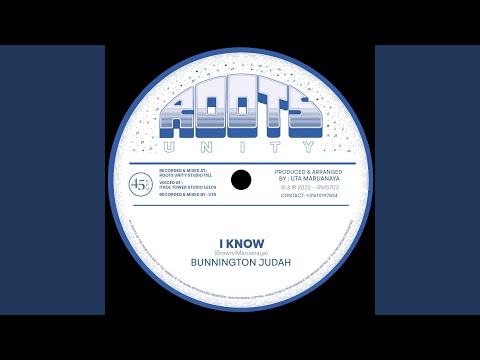 I Know (feat. Bunnington Judah)