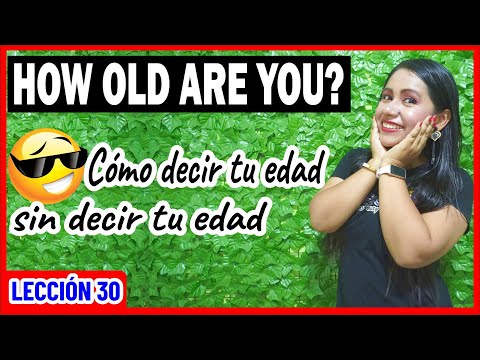 Como decir la EDAD en Inglés Correctamente 💥🚀 INGLÉS CHÉVERE 30 😎
