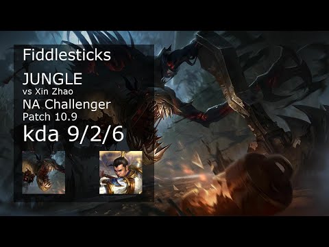 Fiddlesticks Jungle vs Xin Zhao - NA Challenger 9/2/6 Patch 10.9 Gameplay