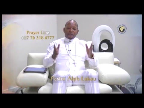 Pastor Alph LUKAU praying for you 2016