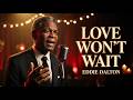 Love Won’t Wait (Official Lyric Video) | Eddie Dalton