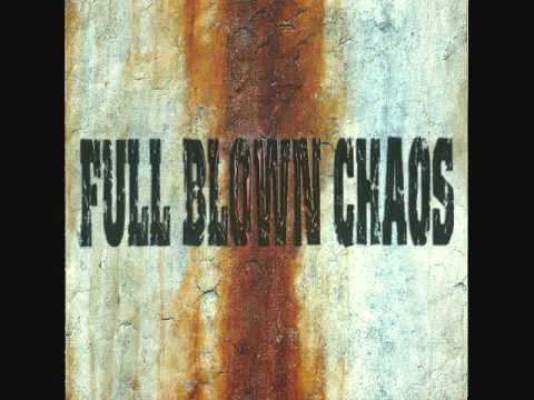 FULL BLOWN CHAOS - It Remains