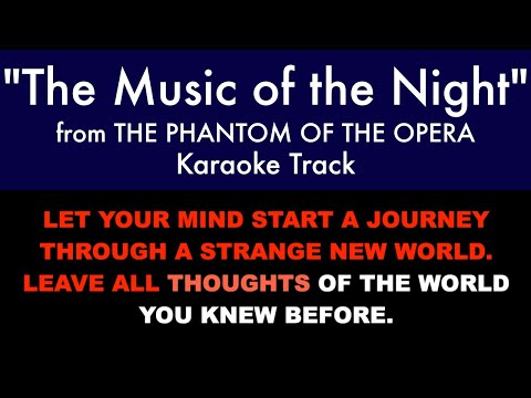 "The Music of the Night" from The Phantom of the Opera - Karaoke Track with Lyrics on Screen