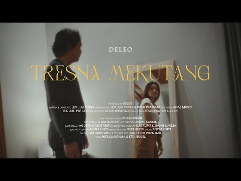 DELEO - TRESNA MEKUTANG (Official Music Video)