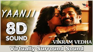 Yaanji | 8D Audio Song | Vikram Vedha | Tamil 8D Songs