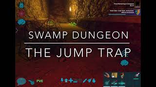 Ark Mobile: How to do the swamp dungeon jump trap