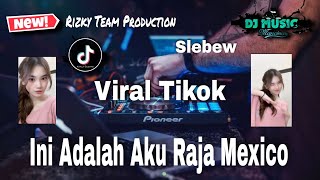 Download lagu Dj Ini Adalah Aku Raja Mexico Jedag Jedug Tiktok Jungle Dutch Full Bass Viral 2022 mp3 Download lagu Dj Ini Adalah Aku Raja Mexico Jedag Jedug Tiktok Jungle Dutch Full Bass Viral 2022 mp3