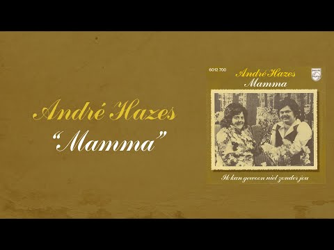 André Hazes - Mamma (Official Lyric Video)