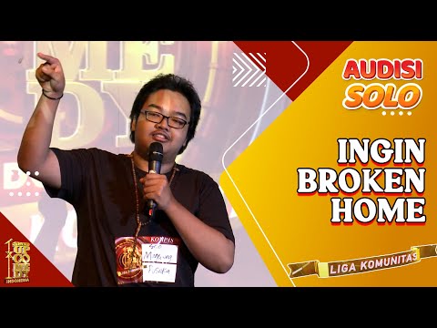 Stand Up Pusaka: Saya Ingin Jadi Broken Home | Audisi SUCI Liga Komunitas