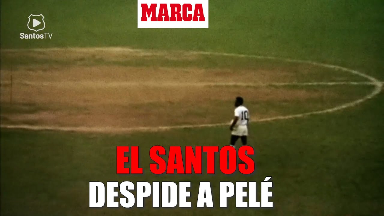 Así despidió el Santos a 'O Rei' Pelé I MARCA thumnail