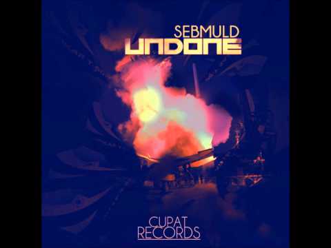 SebMuld - Undone (Original Mix)
