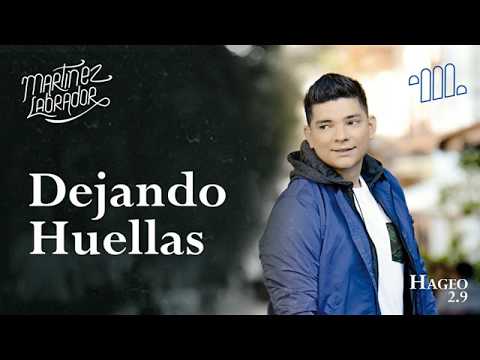 Martínez Labrador / Dejando Huellas (audio)