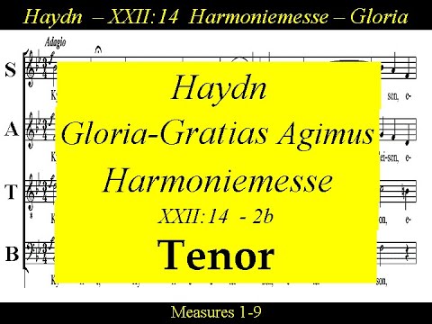 Haydn, Harmoniemesse, Hob. XXII:14,  2b.Gloria- Gratias agimus - Tenor