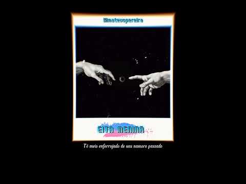 L7nnon, Lagum e Mart'nália - Eita menina para status