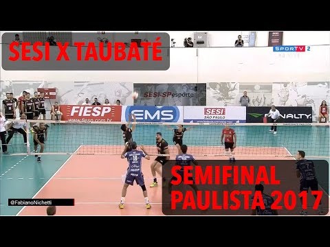 Sesi x Taubaté - Semifinal - Campeonato Paulista de Vôlei Masculino 2017