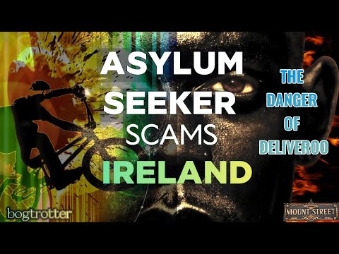 🇮🇪 The Dark Side of Dublin's Asylum Seeker Scams in Ireland