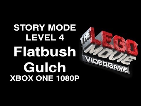 The LEGO Movie Videogame Flatbush Gulch Level 4 Story Mode XBOX ONE 1080P