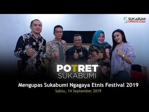 Video: Mengupas Sukabumi Ngagaya Etnis Festival 2019