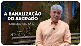 Tenha uma vida de santidade | Toque de graça | Hernandes Dias Lopes