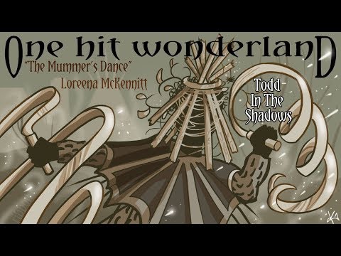 ONE HIT WONDERLAND: "The Mummers' Dance" by Loreena McKennitt