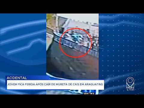 JOVEM FICA FERIDA APÓS CAIR DE MURETA DE CAIS EM ARAGUATINS