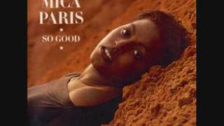 Mica Paris featuring Orphy Robinson I'd Hate to love you