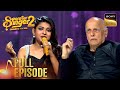 Arunita S Singing On Tere Darr Par Sanam Shook Everyone S World Superstar Singer 2 Full Epi