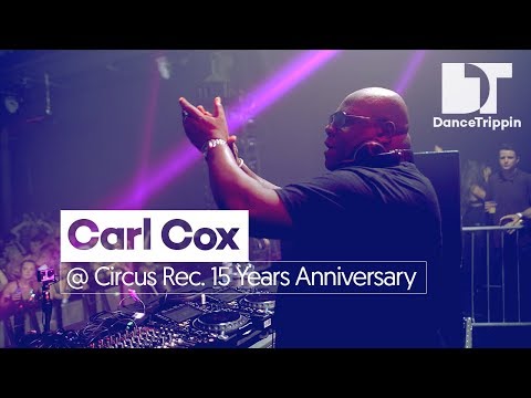 Carl Cox | Circus Records 15th Anniversary | Liverpool (UK)