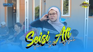 Download lagu SEISI ATI ( DEDE RISTY  ) || EDISI LATIHAN || TEAM KACRUT || VOC : SITI HAJIZAH mp3