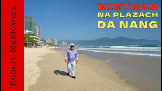 Na plażach Da Nang (odc. 267)
