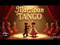 🎧 Marzipan Tango | Theatrical Comedy Pop | French Cabaret Chanson Groove | Whimsical Vintage Tango