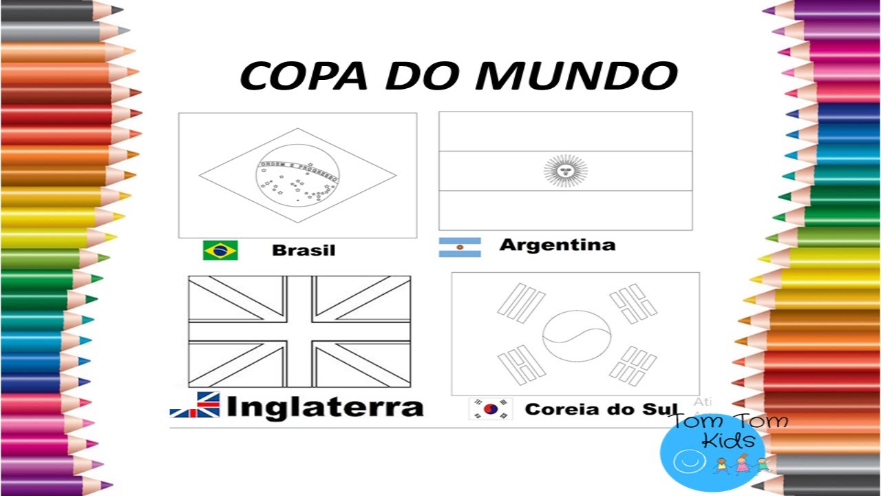 Vamos Colorir Bandeiras da Copa do Mundo | Desenhos | Pintar | Colorir | Crianças | Tom Tom Kids