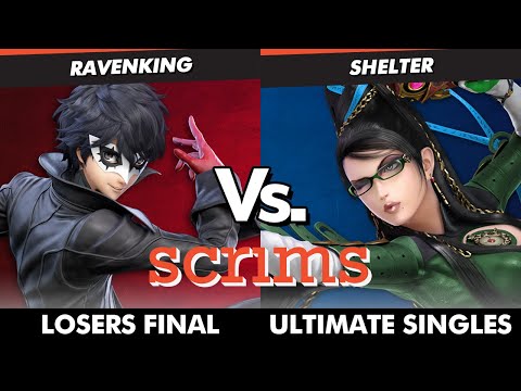 Scrims Showdown 45 Losers Finals - Ravenking (Joker) Vs Shelter (Bayonetta) SSBU Ultimate Tournament