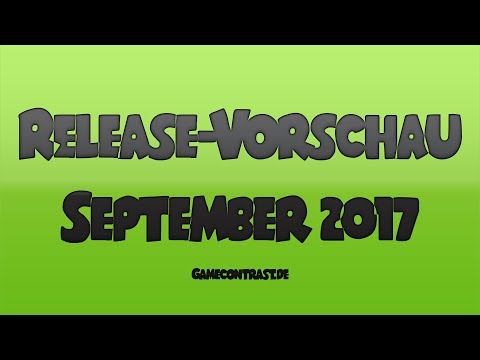 Release-Vorschau September 2017 - Gamecontrast.de