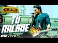 Tu Milade VIDEO Song - Ankit Tiwari | Abhishek ...
