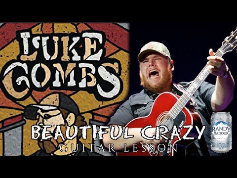 Luke Combs Beautiful Crazy Guitar Lesson Quick Chord Tutorial 5 chords