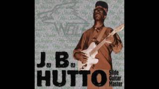 J B  Hutto J B´s Boogie  Hip Shakin´