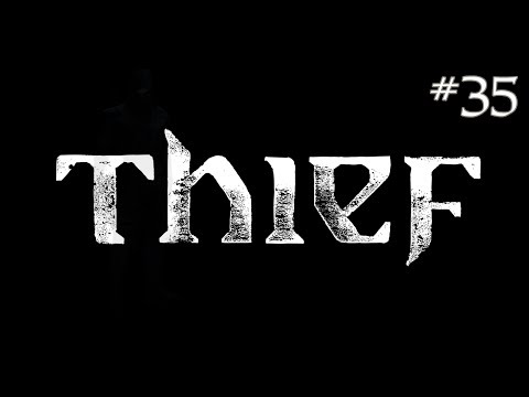 Thief (2014) Reboot - P35 - Basso Jobs - Master Difficulty, Ghost Gameplay