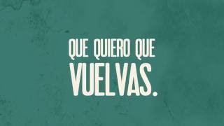 Funambulista    Quiero que vuelvas Lyric Video Oficial