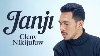 Download lagu JANJI - Cleny Nikijuluw mp3