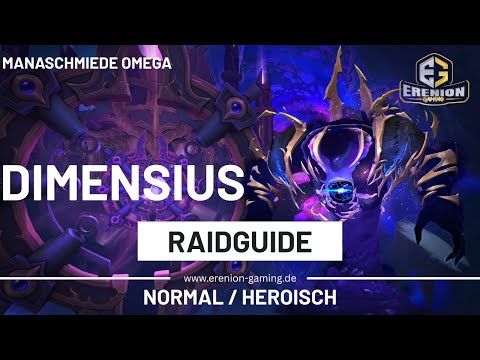 Raid Guide: Dimensius (Normal/Heroic) | Manaforge: Omega | The War Within