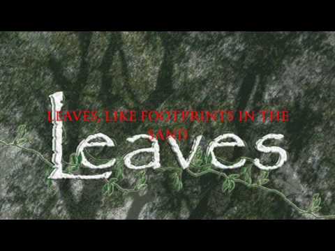 LEAVES (Title Song) Preliminary recording