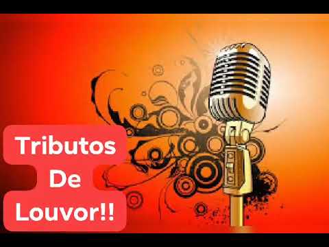 Tributos de louvor