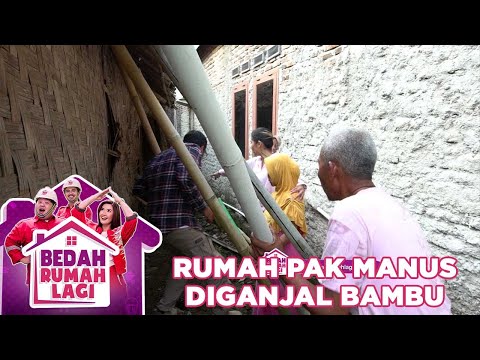 Rumah Pak Manus Hanya Ditopang Bambu Rapuh - Bedah Rumah Lagi