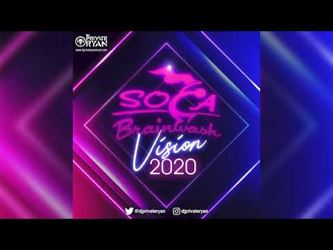 Soca Brainwash Vision 2020 | DJ Private Ryan | Versatility Approved Music | Soca 2020