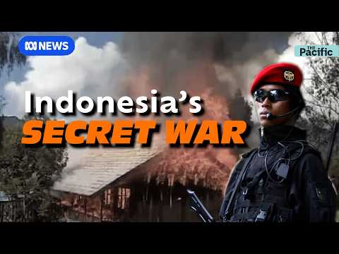 West Papua: the war on our doorstep | The Pacific | ABC News